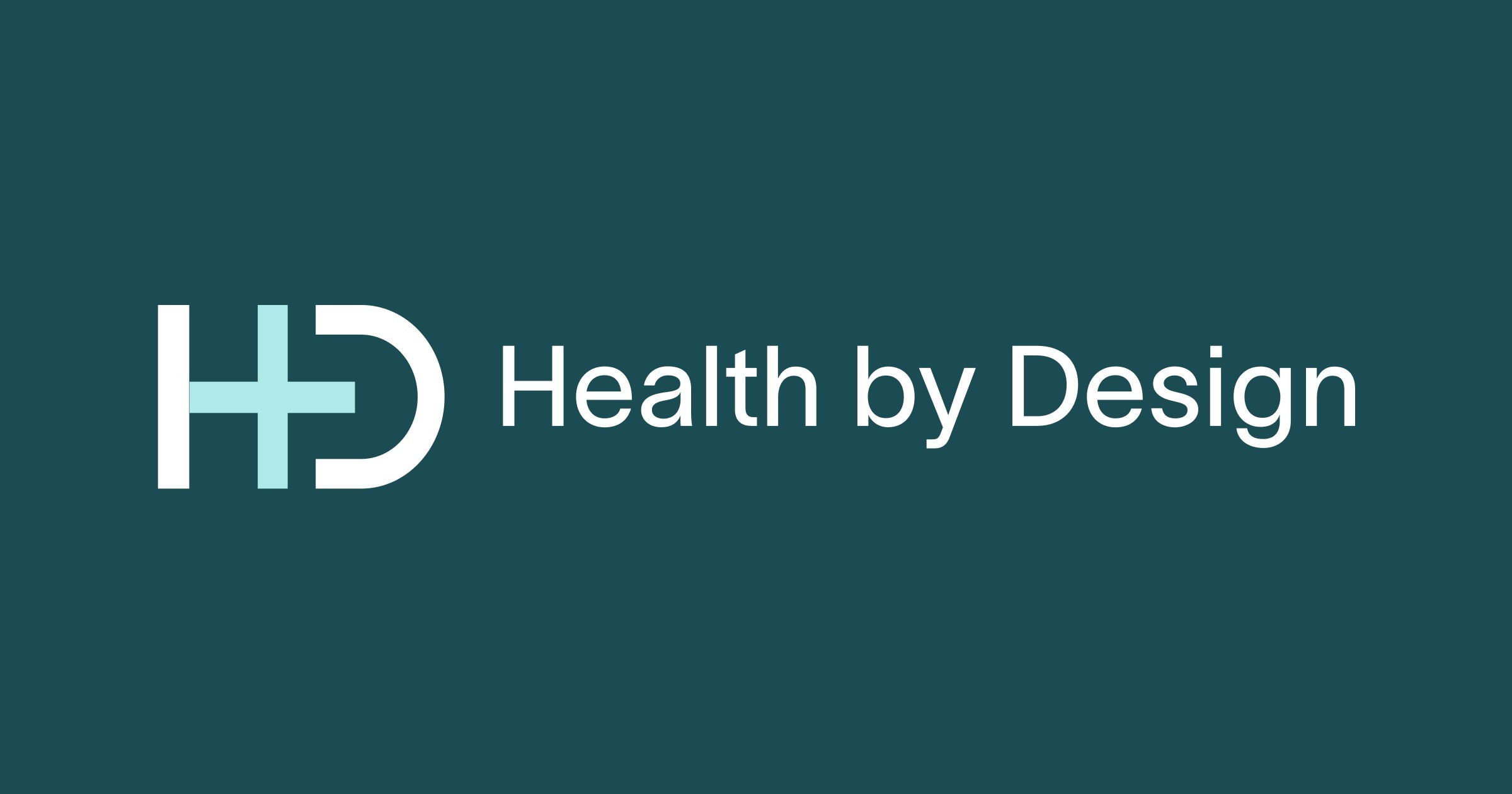 Health by Design | The Way Healthcare Should Work