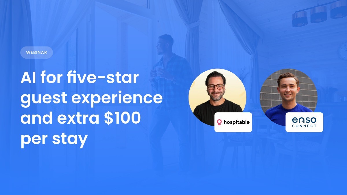 AI for five-star guest experience and extra $100 per stay