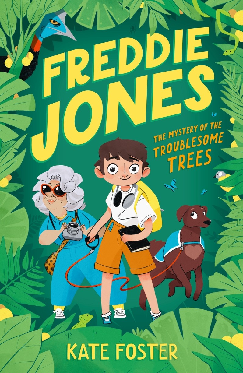 Book cover of Freddie Jones: The Mystery of the Troublesome Trees