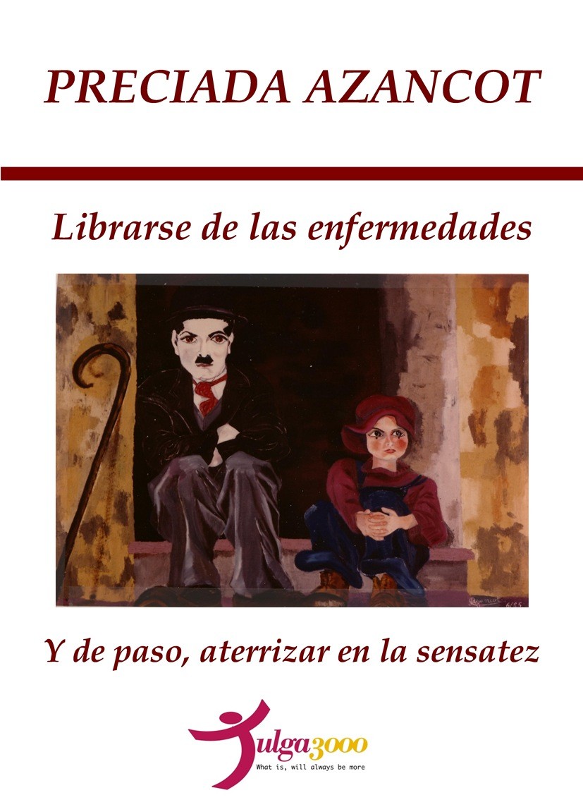 Librarse de las enfermedades - Preciada Azancot