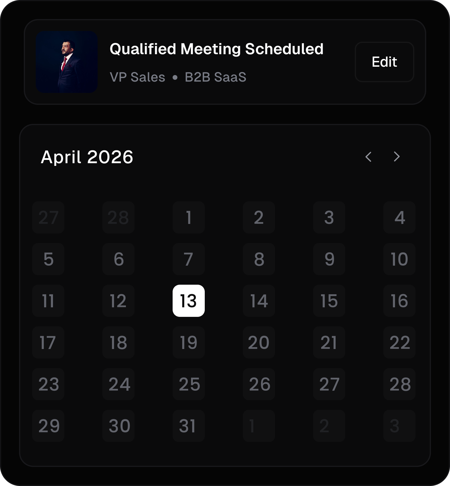 Calendar showing April 13, 2026, with "Qualified Meeting Scheduled" and "VP Sales B2B SaaS" details.