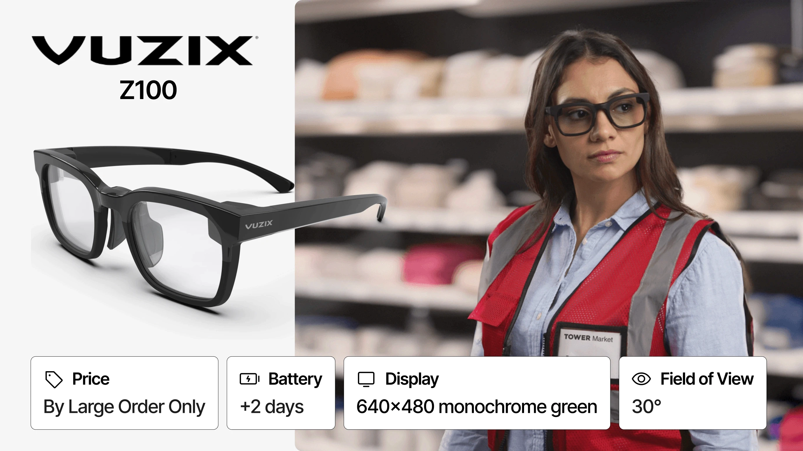 Vuzix Z100 enterprise AR glasses product overview: price by large order only, battery over 2 days, 640x480 monochrome green display, 30-degree field of view, shown in warehouse setting