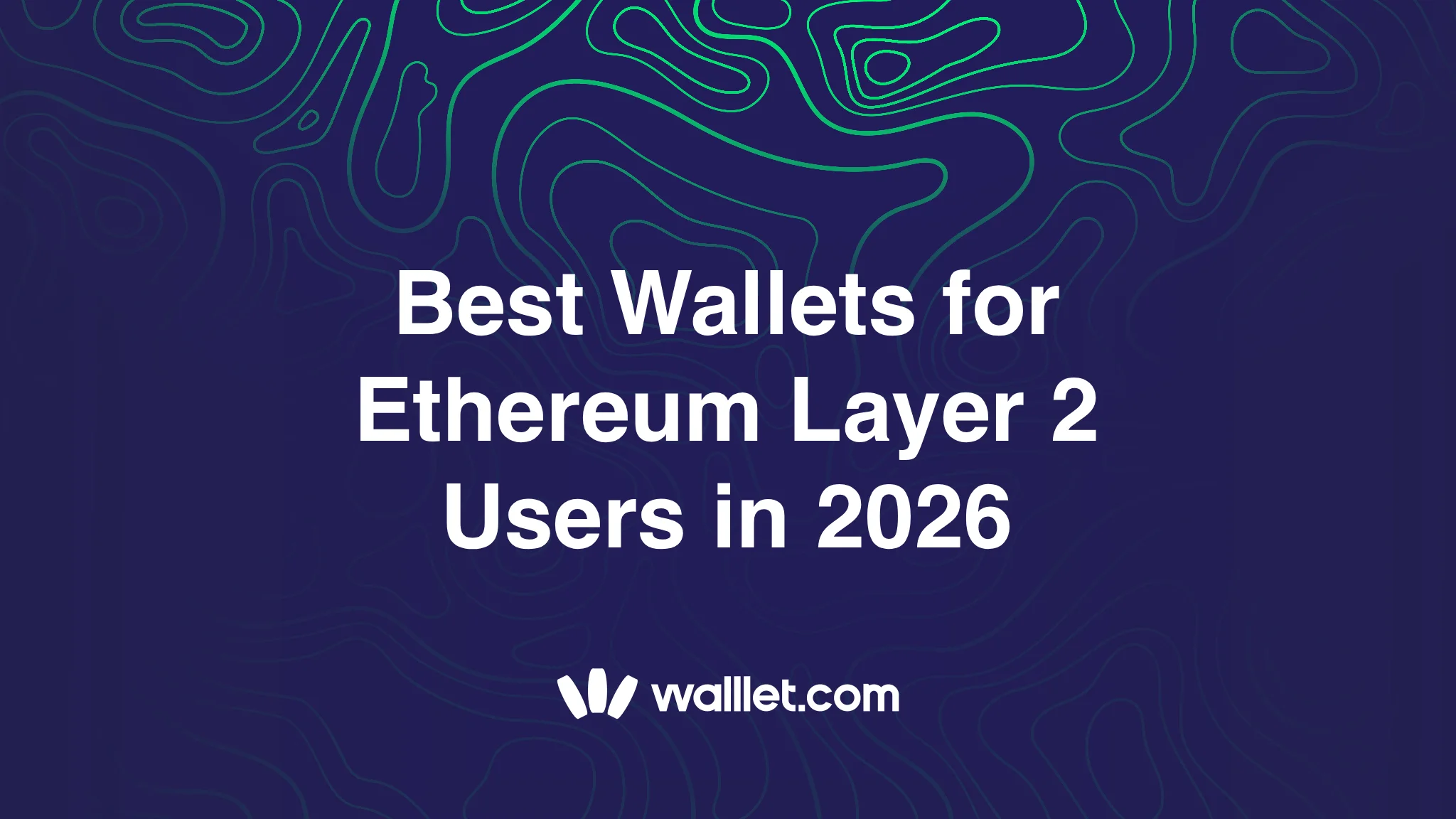 Best Wallets for Ethereum Layer 2 Users in 2026