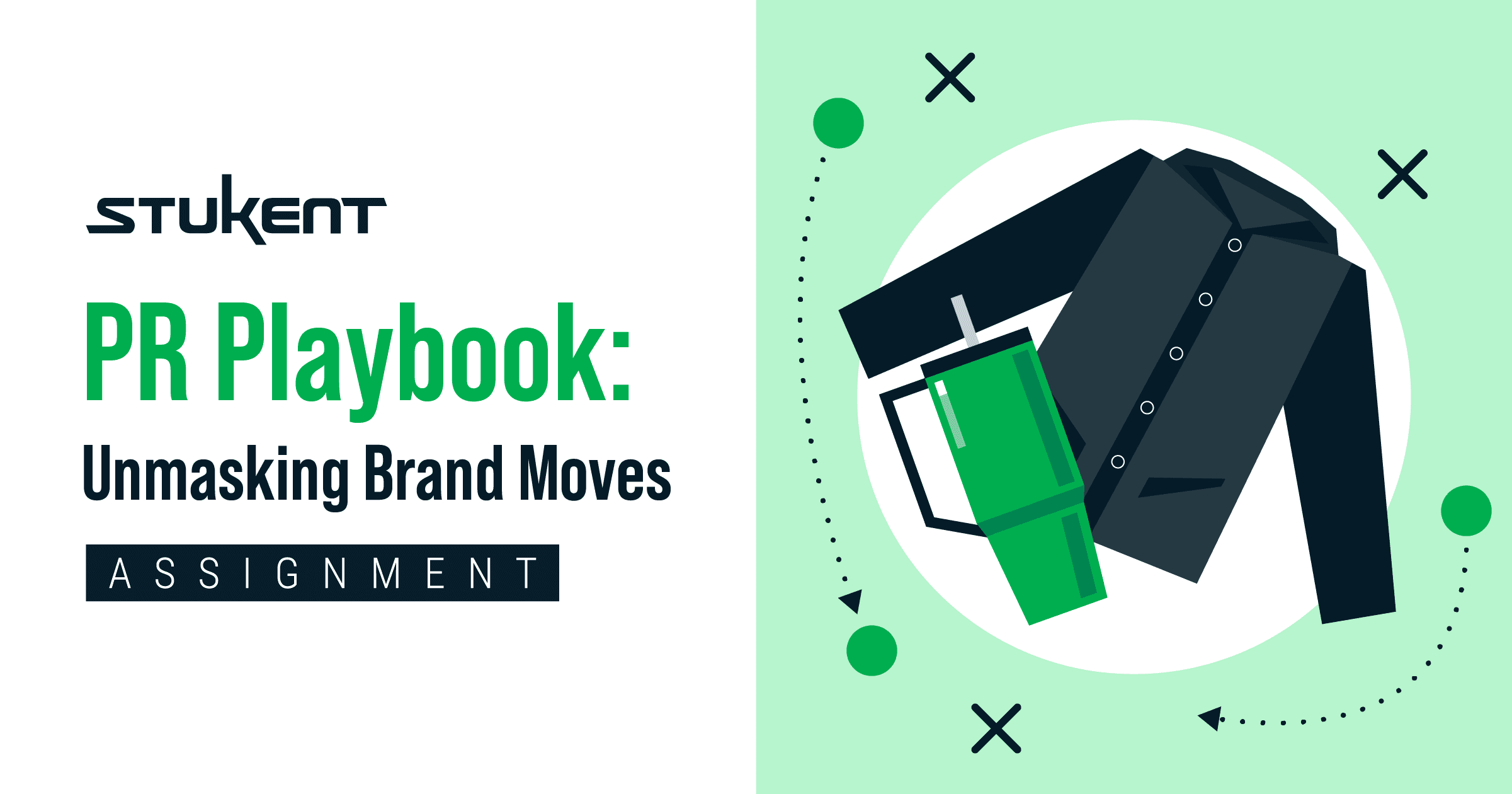 DOWNLOADABLE RESOURCE: PR PLAYBOOK: UNMASKING BRAND MOVES ASSIGNMENT