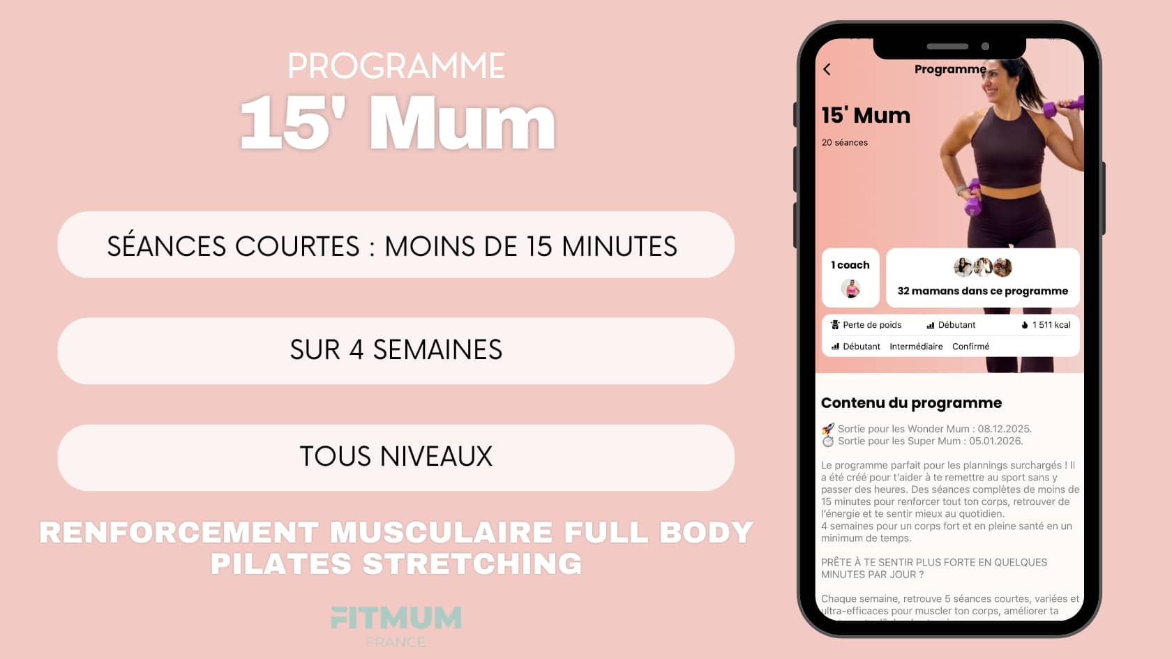 Le programme 15' Mum est un programme sportif pour les mamans débordées avec des séances courtes, efficaces et adaptées.