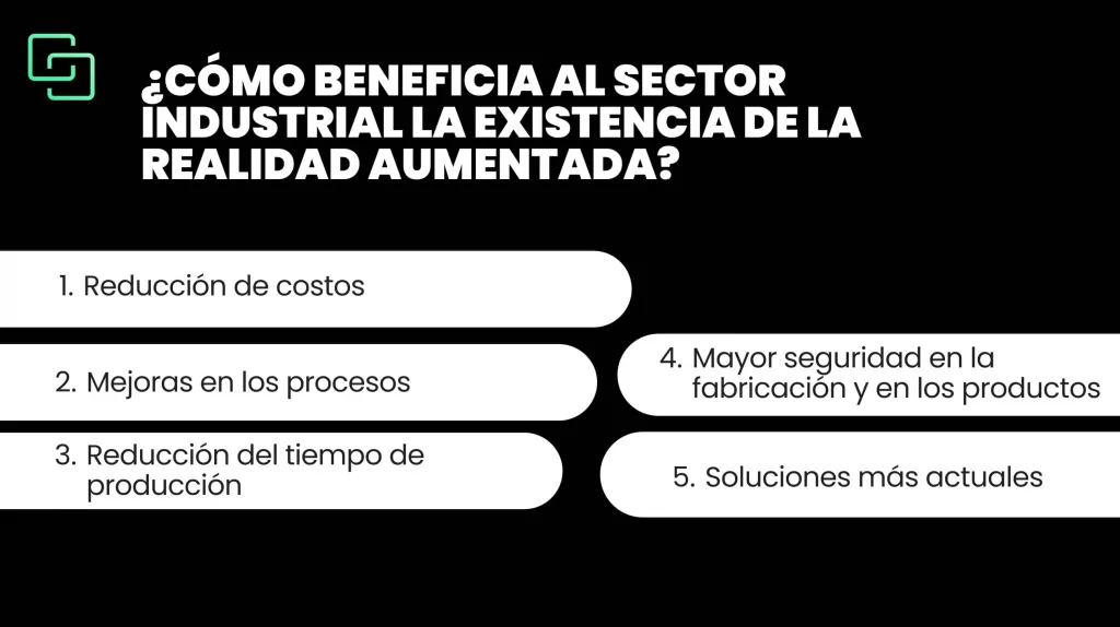 ¿Cómo beneficia al sector industrial la existencia de la realidad aumentada?