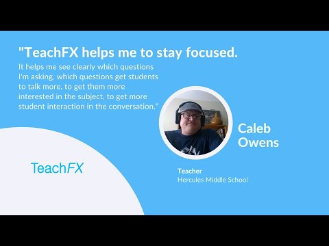 TeachFX Helps Mr. Owens See Clearly Which Questions Get His Students Talking