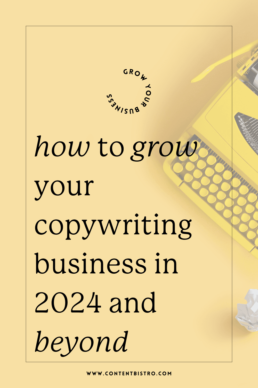 The Single Strategy to Grow Your Copywriting Business in 2024 and Beyond