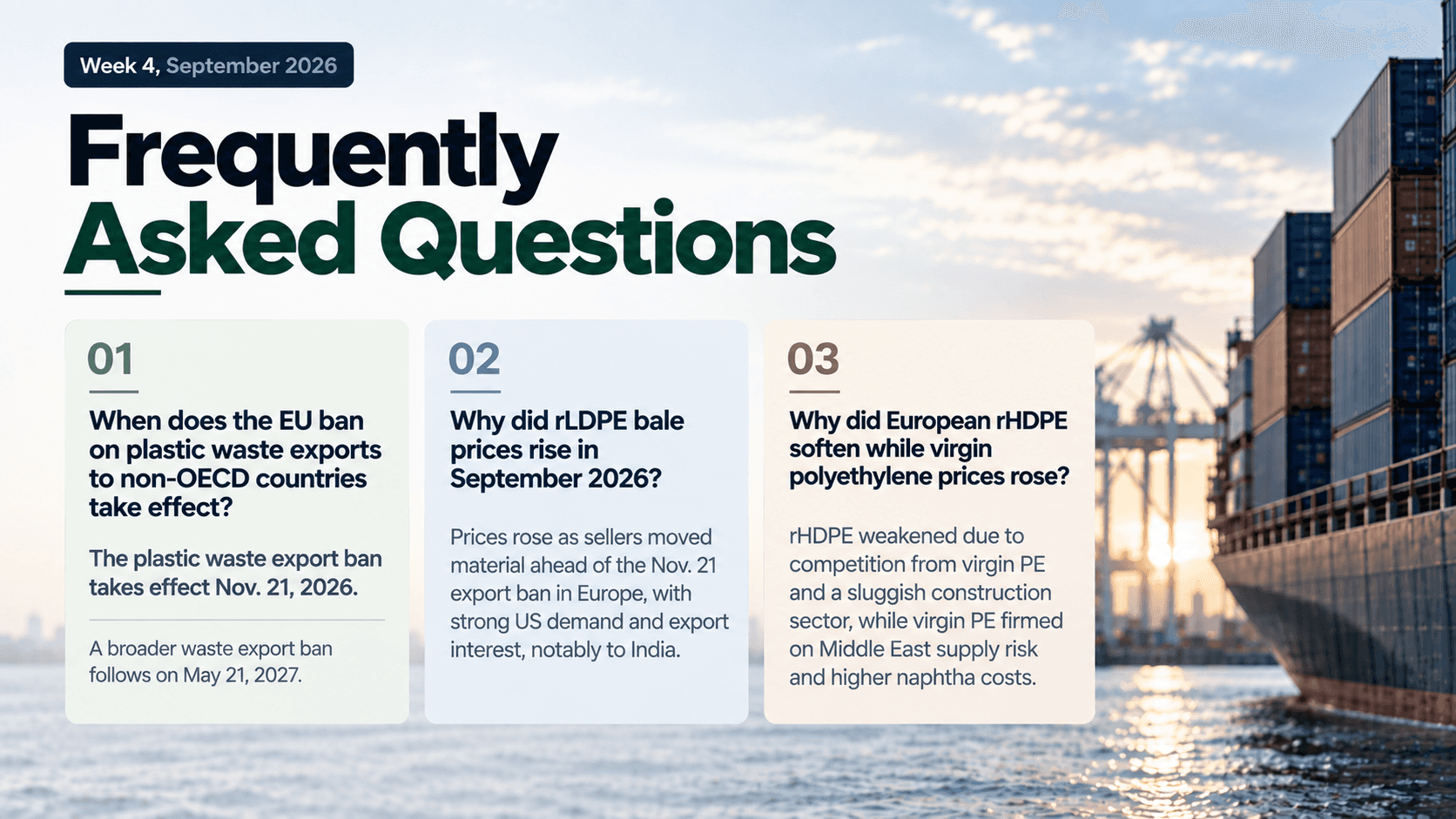 Frequently asked questions on the EU plastic waste export ban, September 2026 rLDPE price increases, and the divergence between European rHDPE and virgin PE prices.