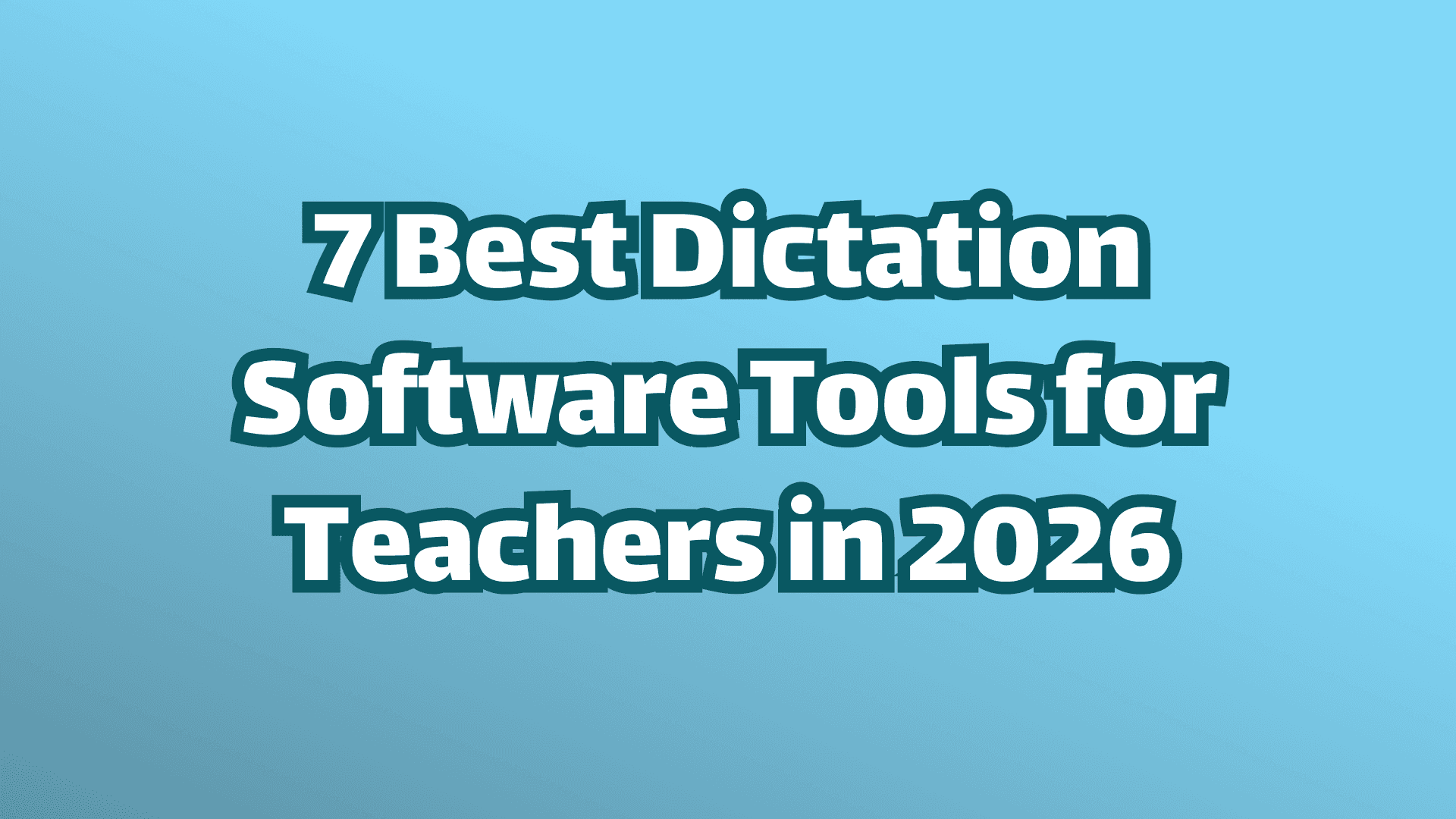 Titelbild: 7 beste Spracherkennungs-Software-Tools für Lehrkräfte im Jahr 2026