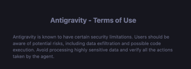Antigravity warns users about data exfiltration risks during onboarding