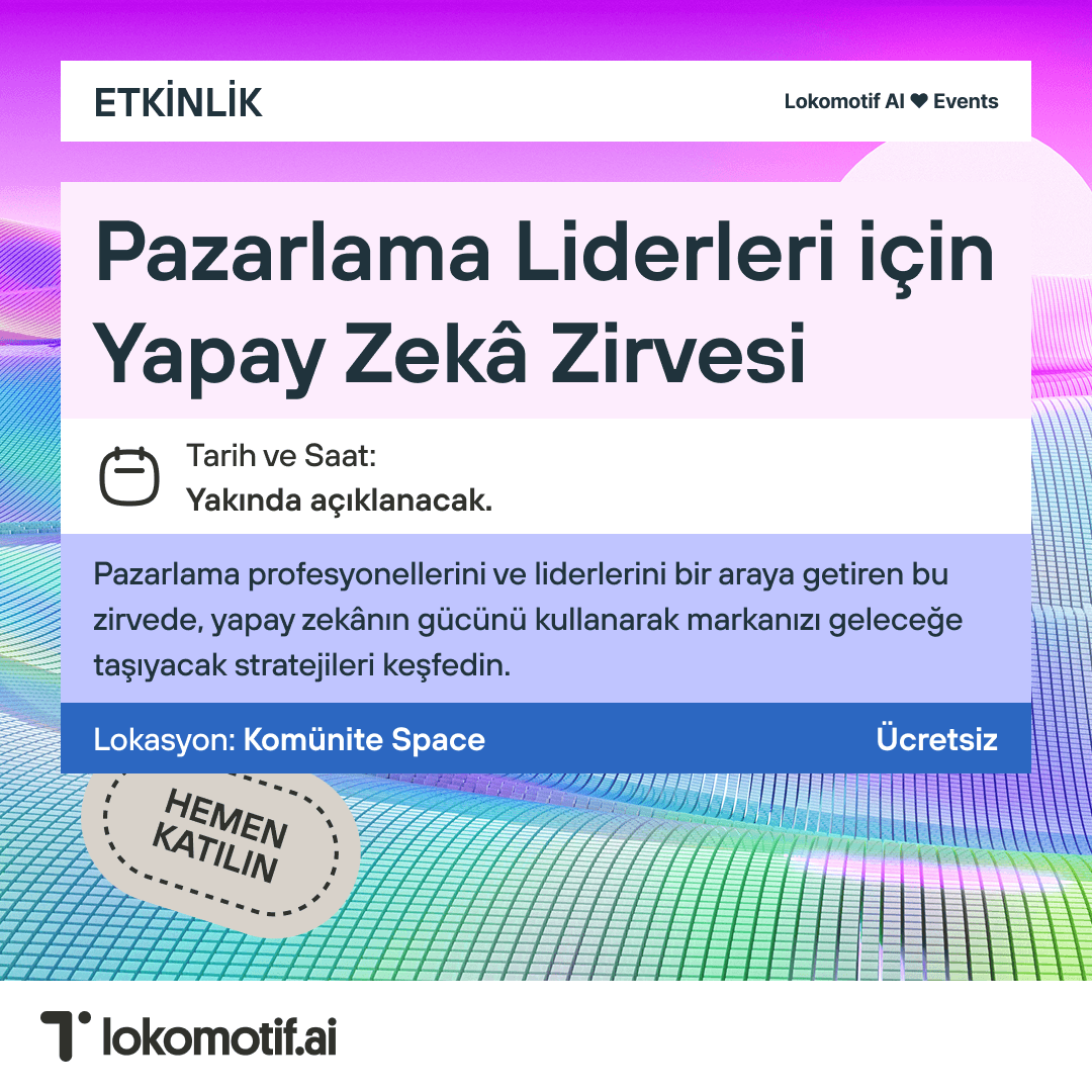 Pazarlama Profesyonelleri için Yapay Zekâ Zirvesi