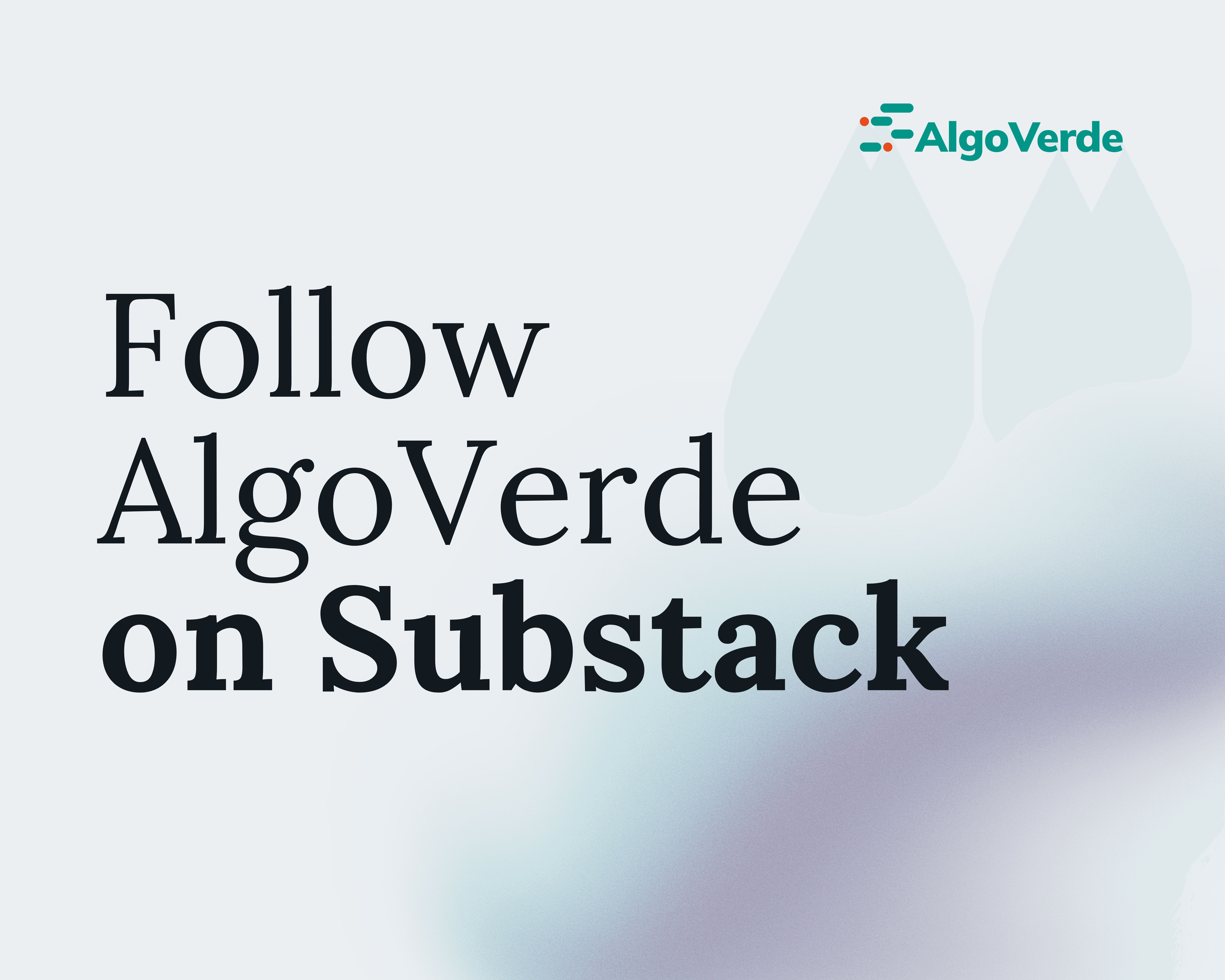 Follow AlgoVerde on Substack