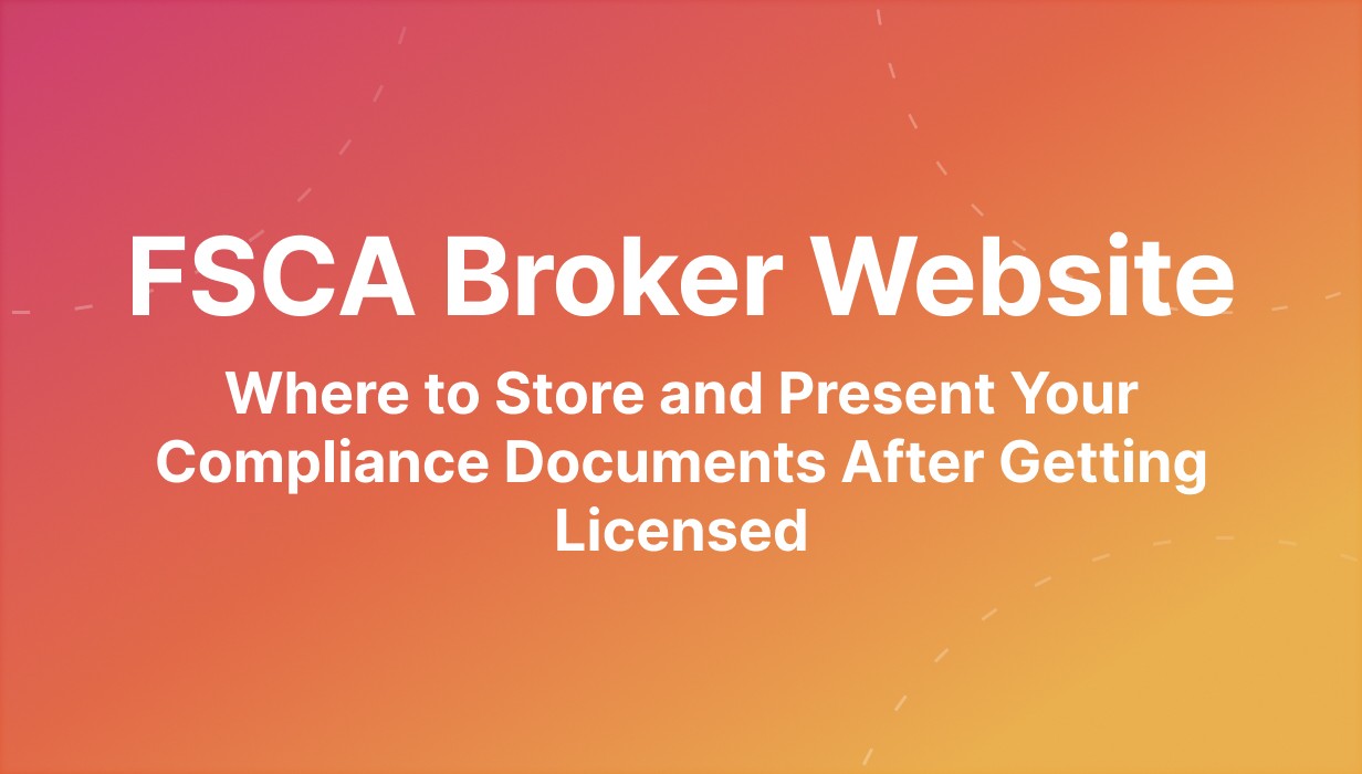 FSCA Broker Website: Where to Present Compliance Documents | WSA