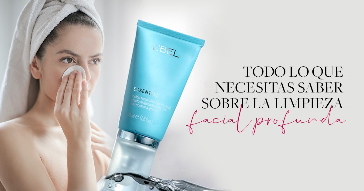 Portada rectangular Todo lo que necesitas saber sobre_la limpieza facial profunda