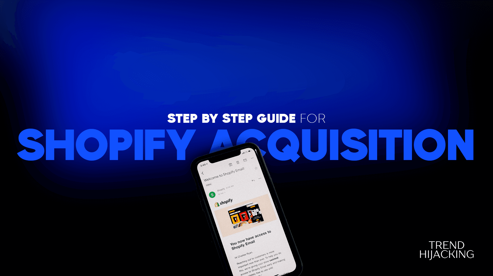 Step-by-step guide to acquiring a Shopify store
