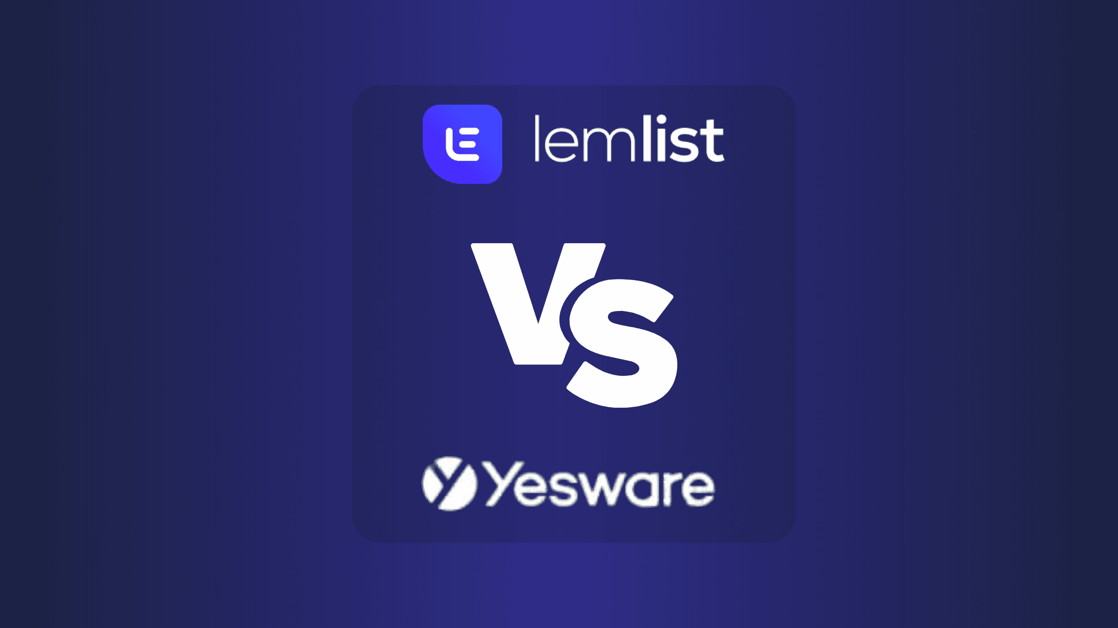 Lemlist Vs Yesware