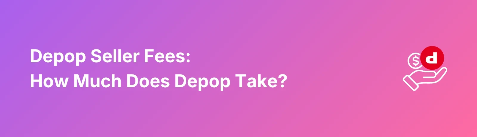 Depop Seller Fees