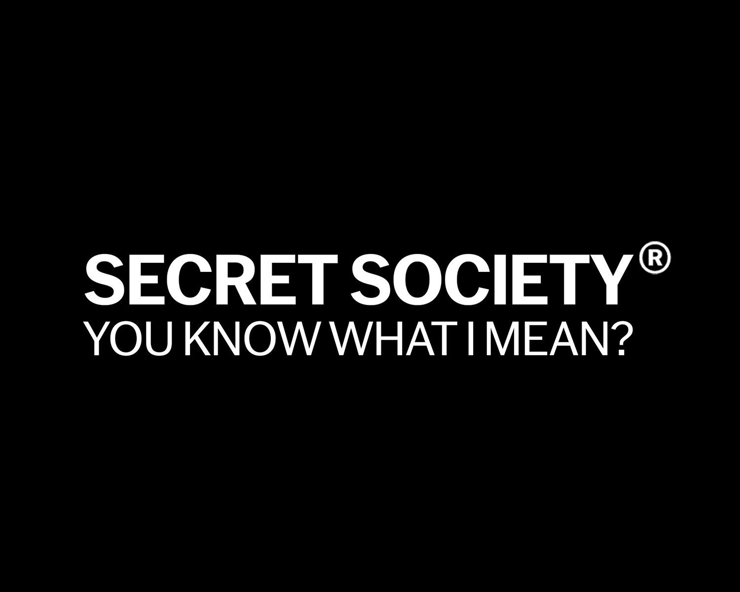 Secret Society typography