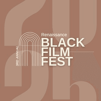 Renaissance Black Film Festival
