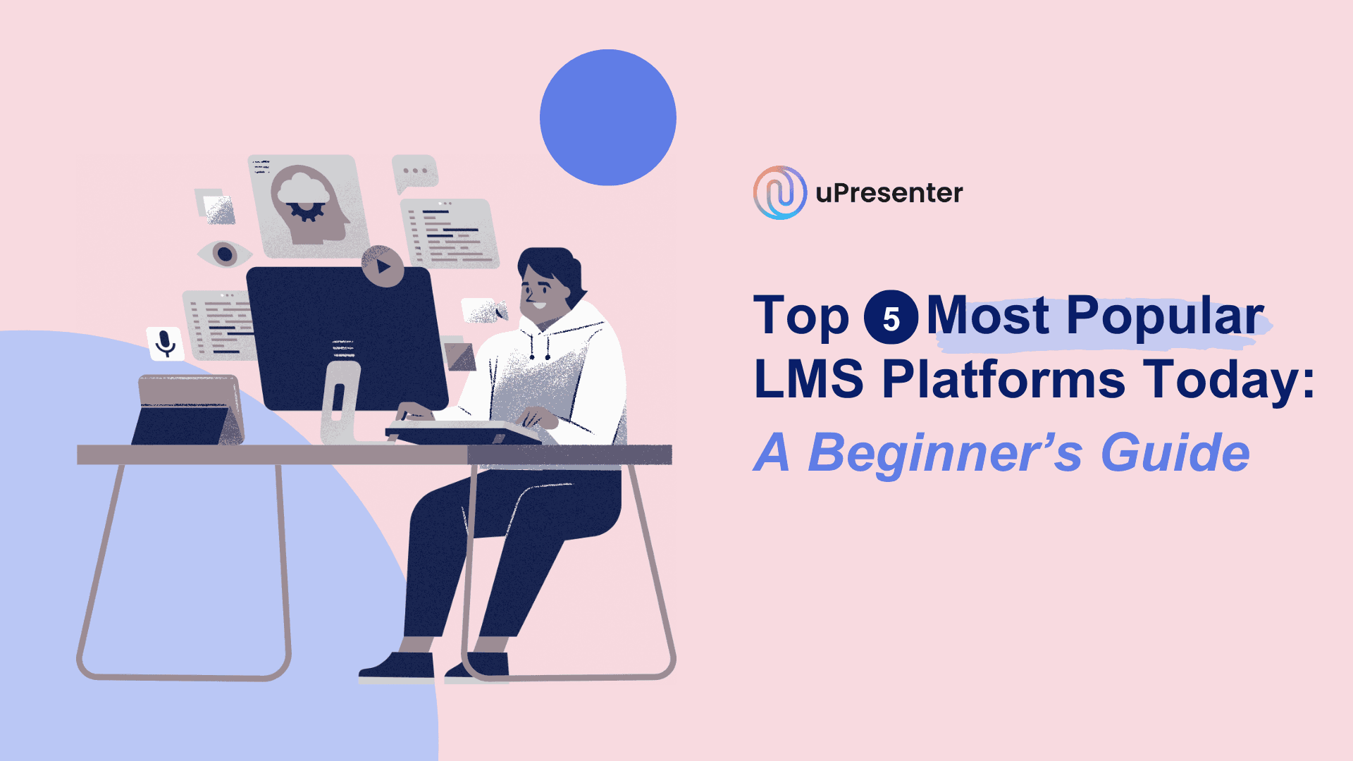 Top 5 most popular LMS platforms today