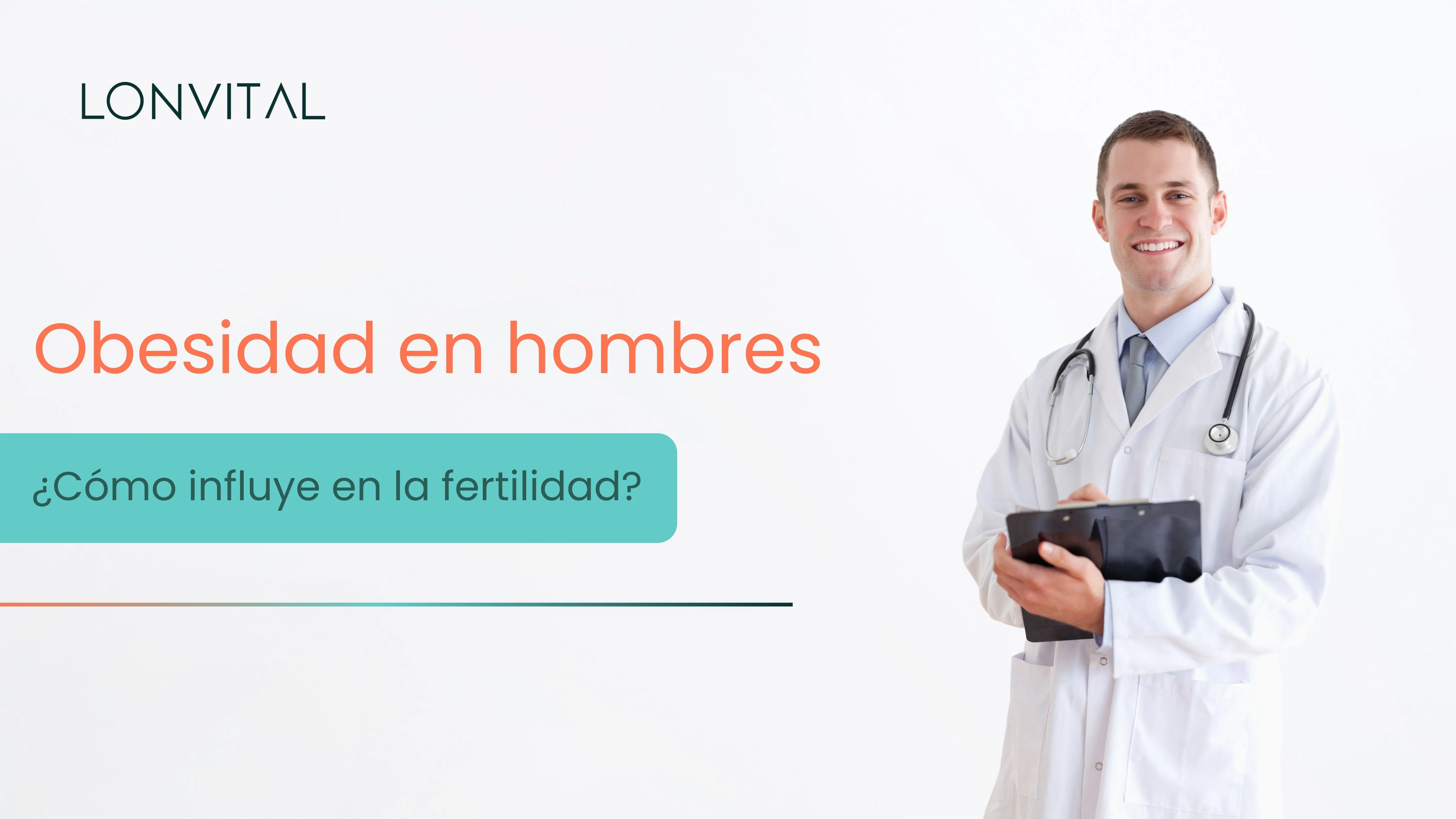 Sobrepeso y Obesidad en hombres_ cómo influye en la fertilidad y en la producción de testosterona