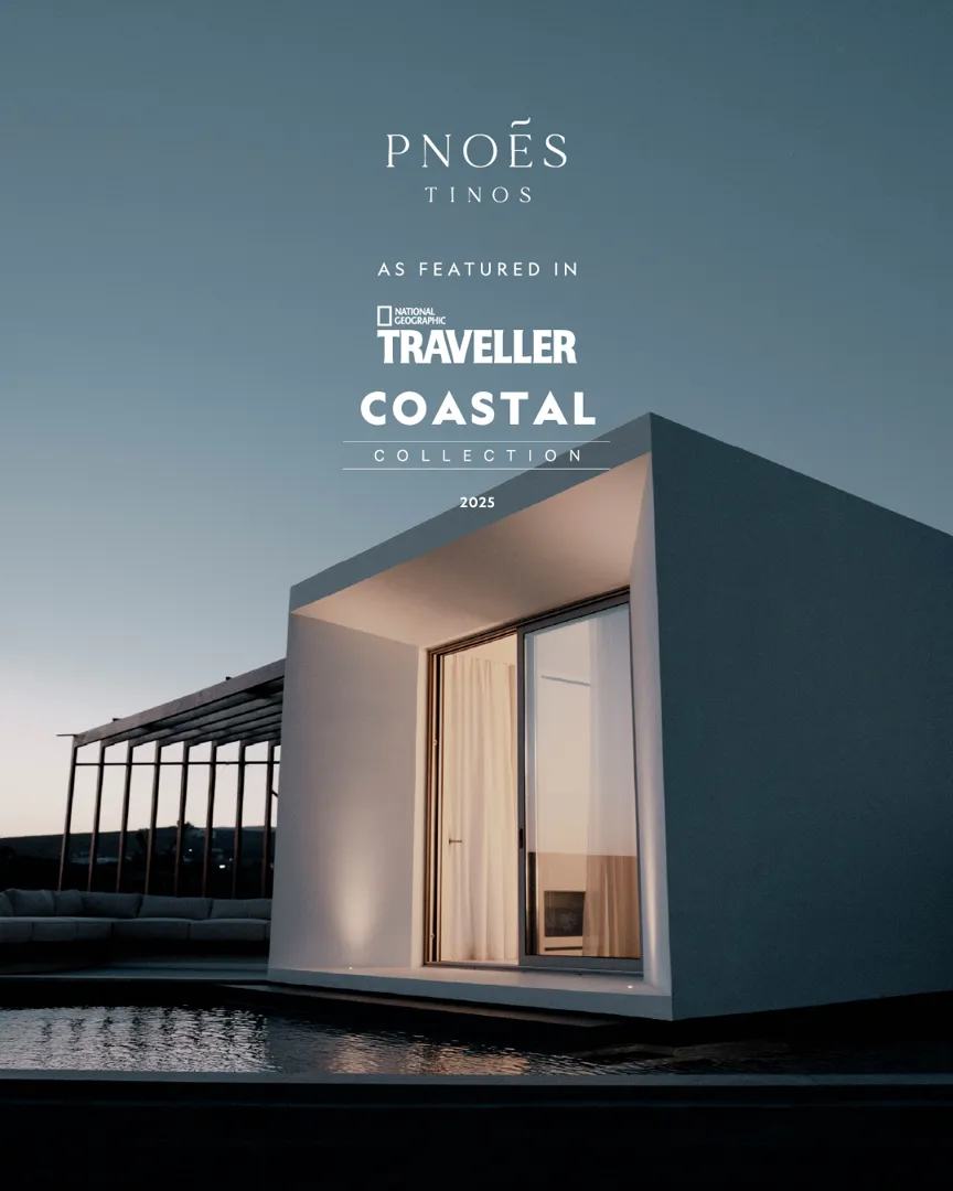 PNOĒS Tinos as featured in National Geographic Traveller Coastal Collection 2025, post designed by TERAMOK