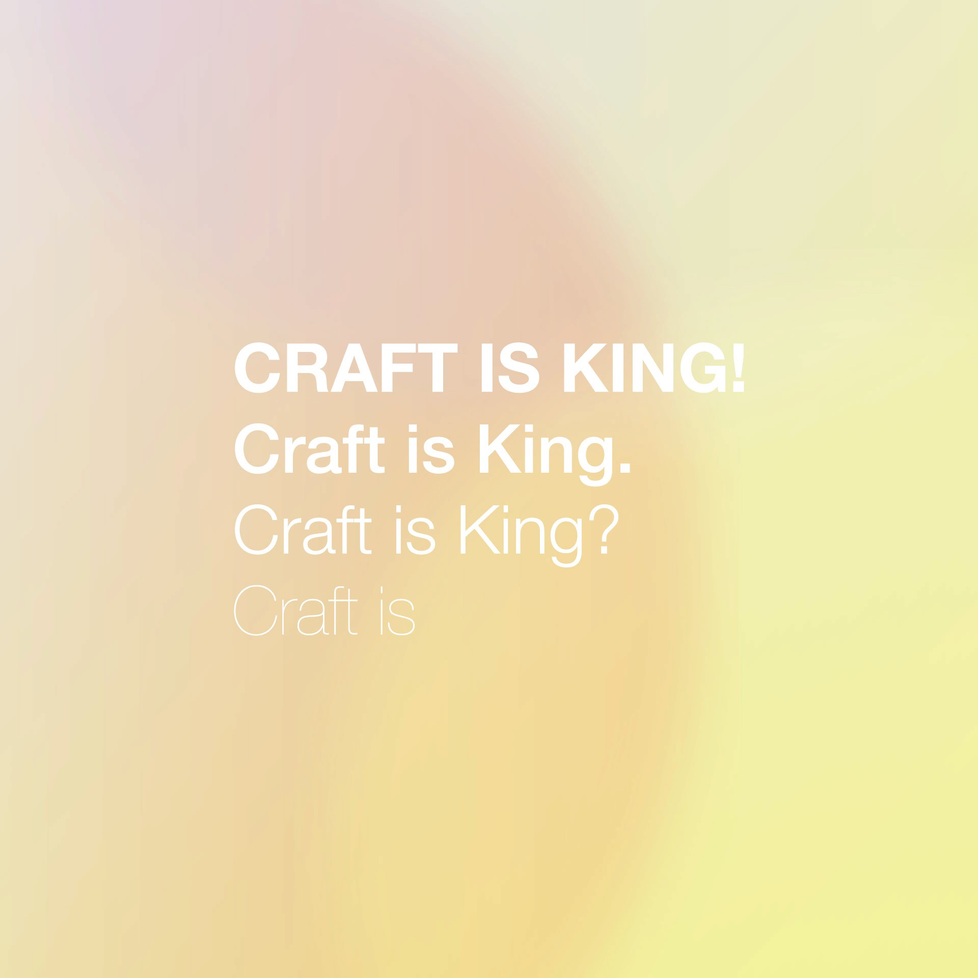 01 Craft is King, Blog Graphic