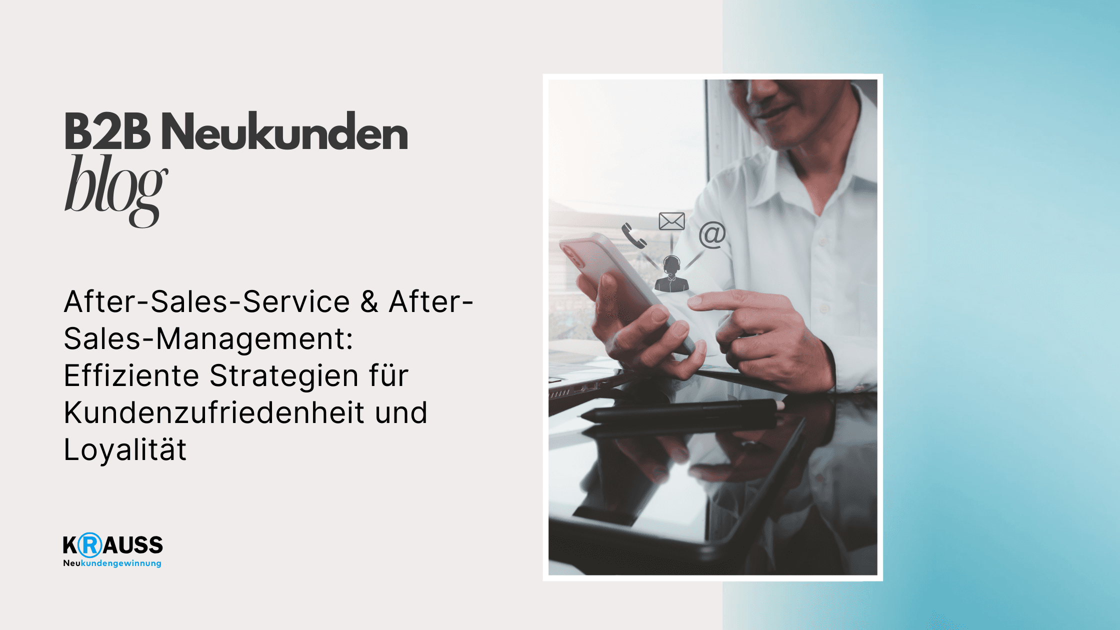 After-Sales-Service & After-Sales-Management: Effiziente Strategien für Kundenzufriedenheit und Loyalität