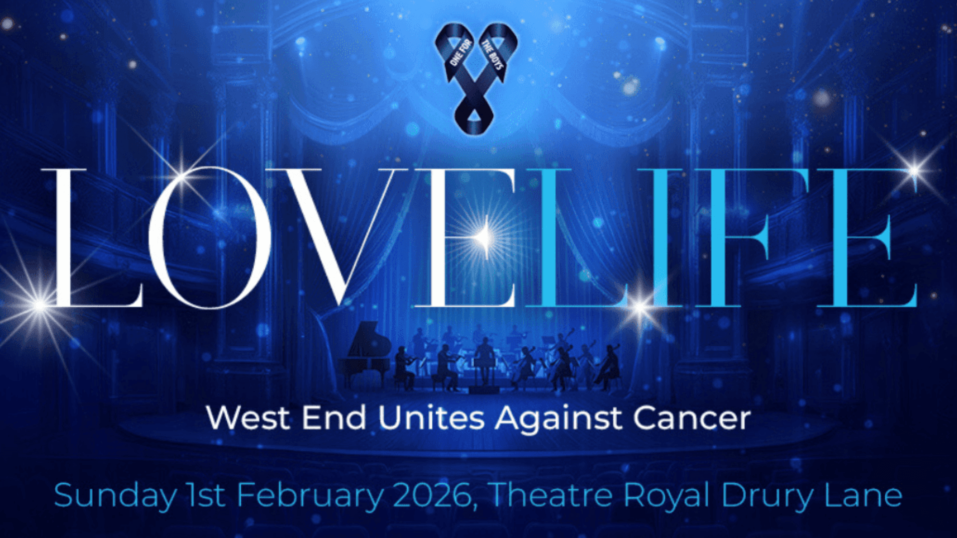 West End show poster for One For The Boys Presents Love Life against cancer.