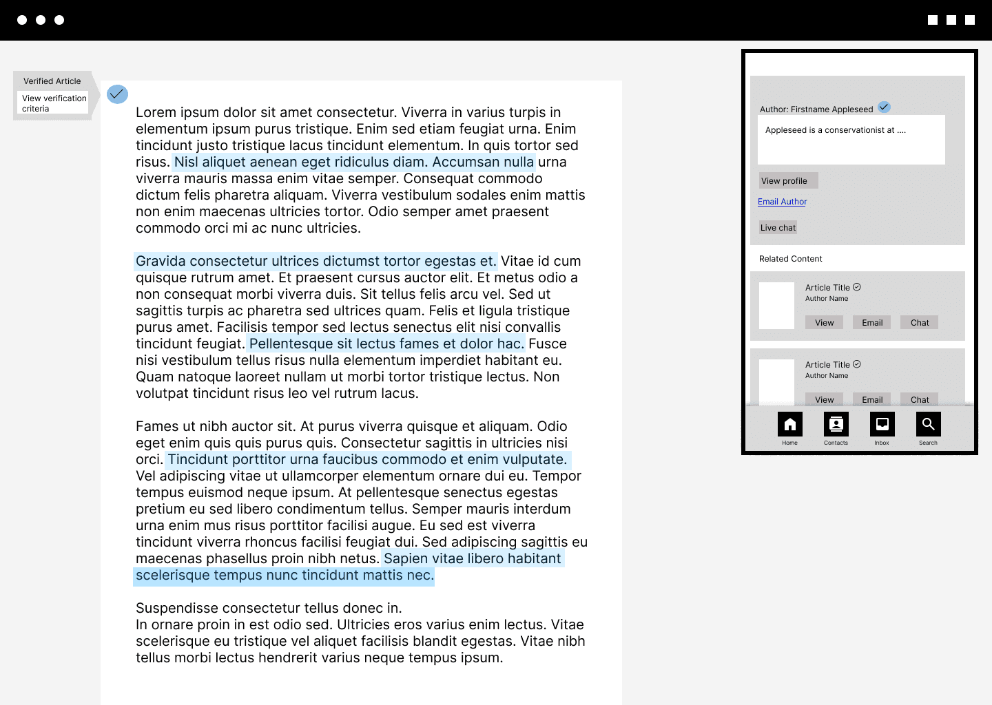 Screenshot of a web-based research article viewer featuring a reading pane on the left and an author info sidebar on the right.  Left Side: Contains placeholder text with highlighted passages, suggesting annotation or selection features. A badge at the top marks it as a "Verified Article", with a link to view verification criteria.  Right Sidebar: Displays the author's name (Firstname Appleseed) with a verification checkmark, brief bio, and options to view their profile, email, or initiate live chat.  Related Content: Below the bio are boxes for other articles with options to View, Email, or Chat.  Bottom Menu: Navigation bar includes icons for Home, Contacts, Inbox, and Search.  This interface is designed to support research engagement by providing direct access to authors, related articles, and credibility indicators.