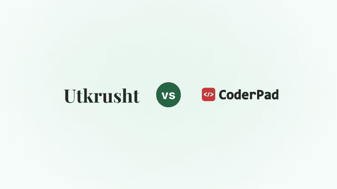 Utkrusht.ai vs CoderPad: Which AI Hiring & Technical Interview Platform Is Better in 2026?