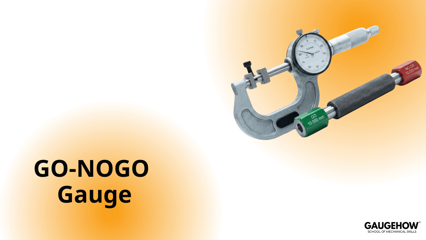 plug gauge and dial snap gauge