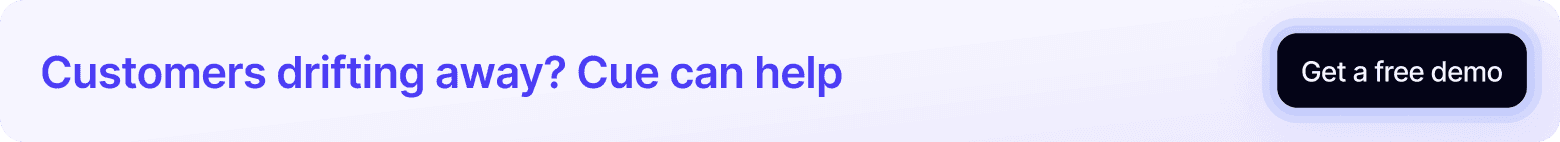 "Get a free demo" banner for Cue