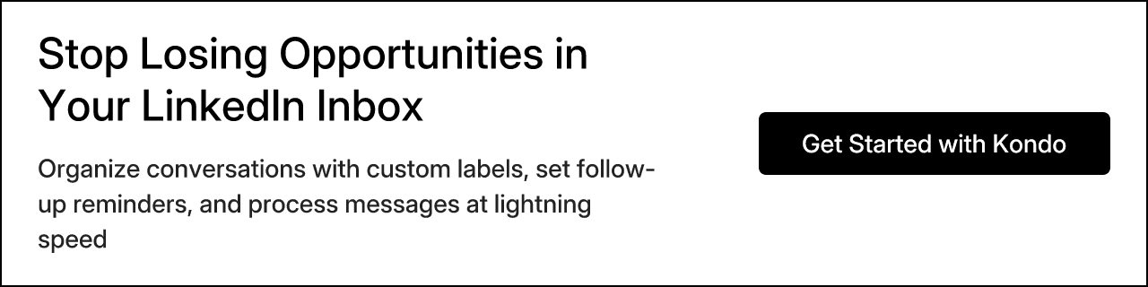 Stop Losing Opportunities in Your LinkedIn Inbox