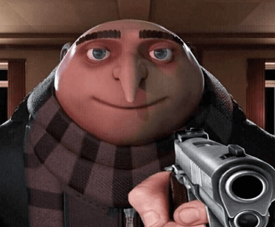 Gru smiling with a gun - gru meme