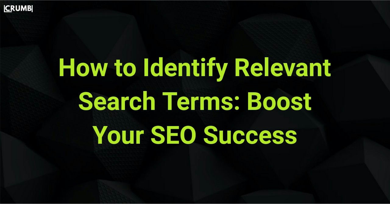 How to Identify Relevant Search Terms