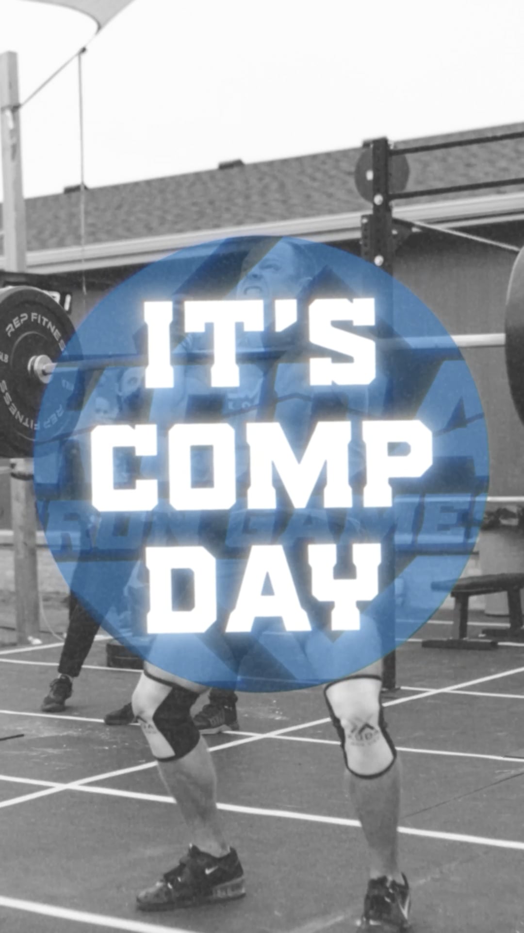 A bold blue and white graphic reading "IT'S COMP DAY" over a background of athletes lifting weights.