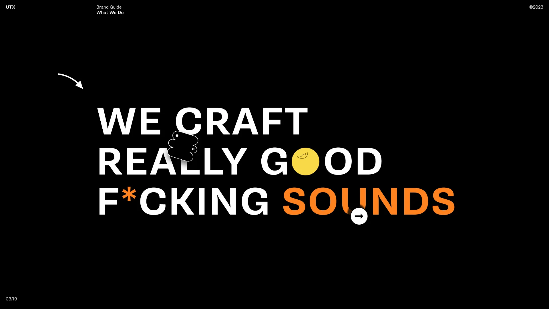 Text on a black background: "WE CRAFT REALLY GOOD F*CKING SOUND." Emphasizes high-quality sound production.