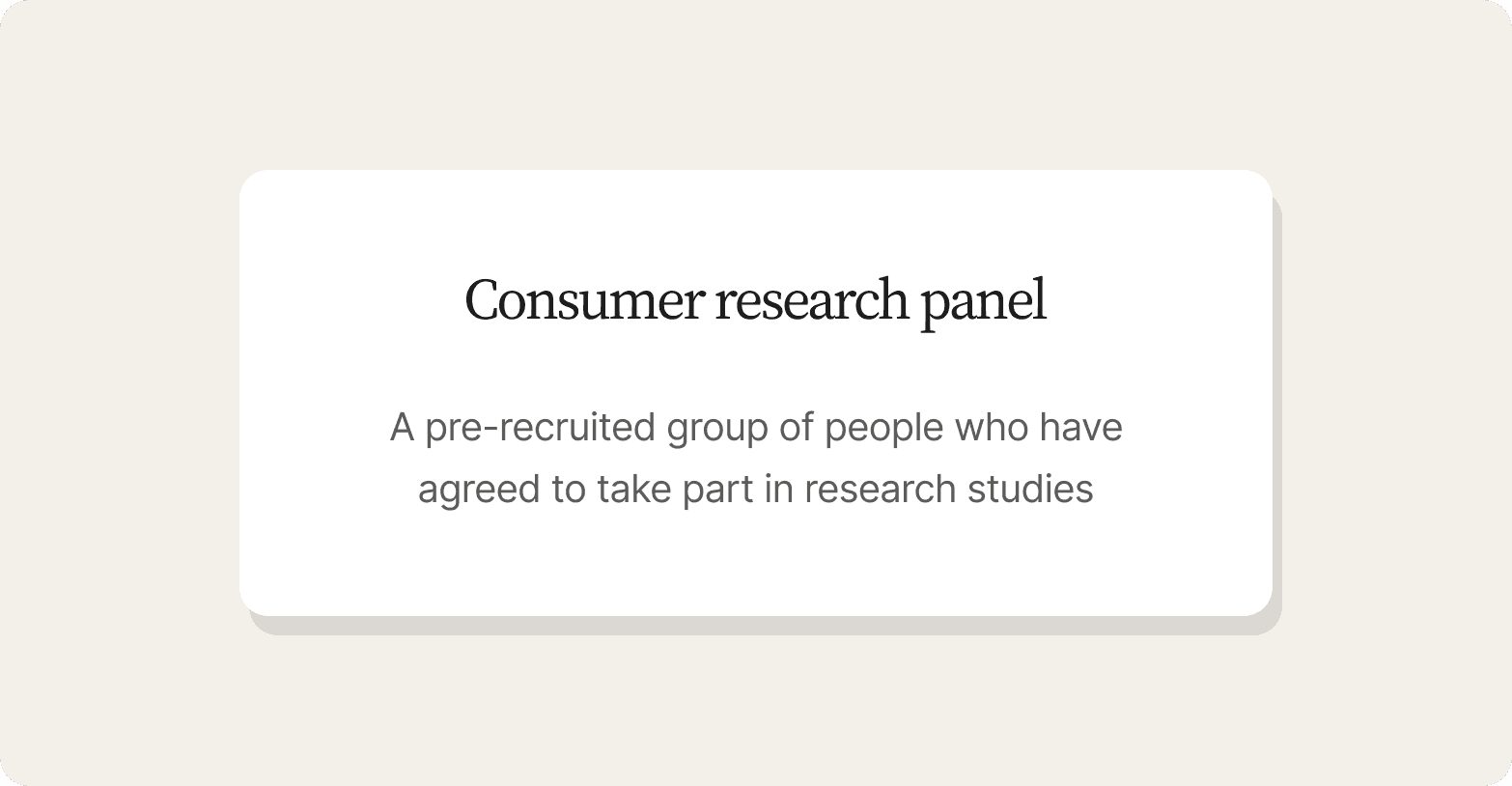 Definition card titled "Consumer research panel," describing it as a pre-recruited group of people who have agreed to take part in research studies