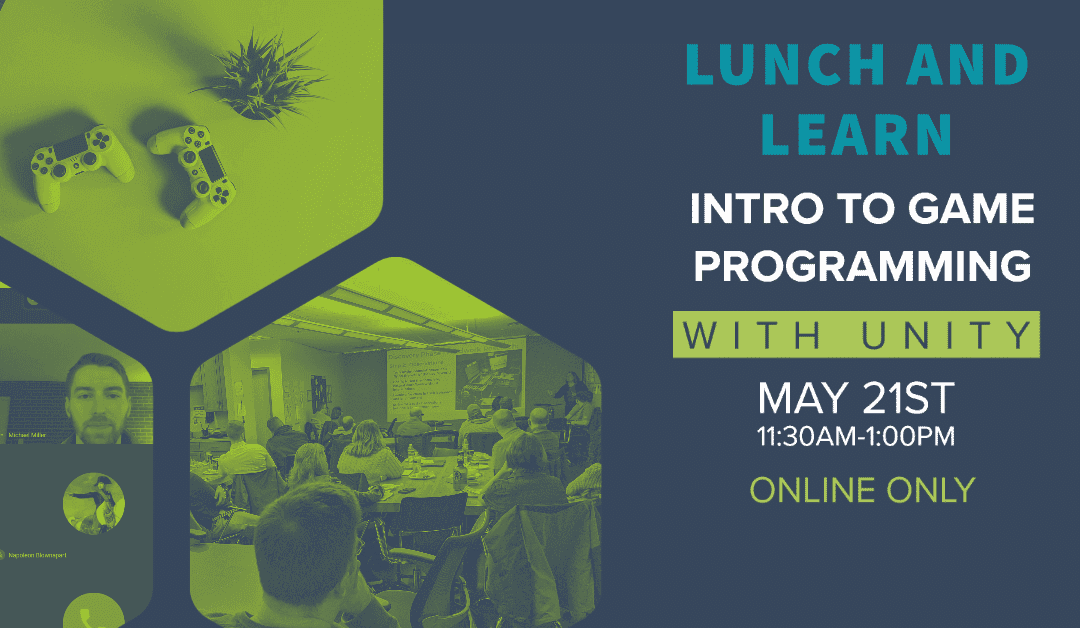 Lunch and Learn: Intro to Game Programming