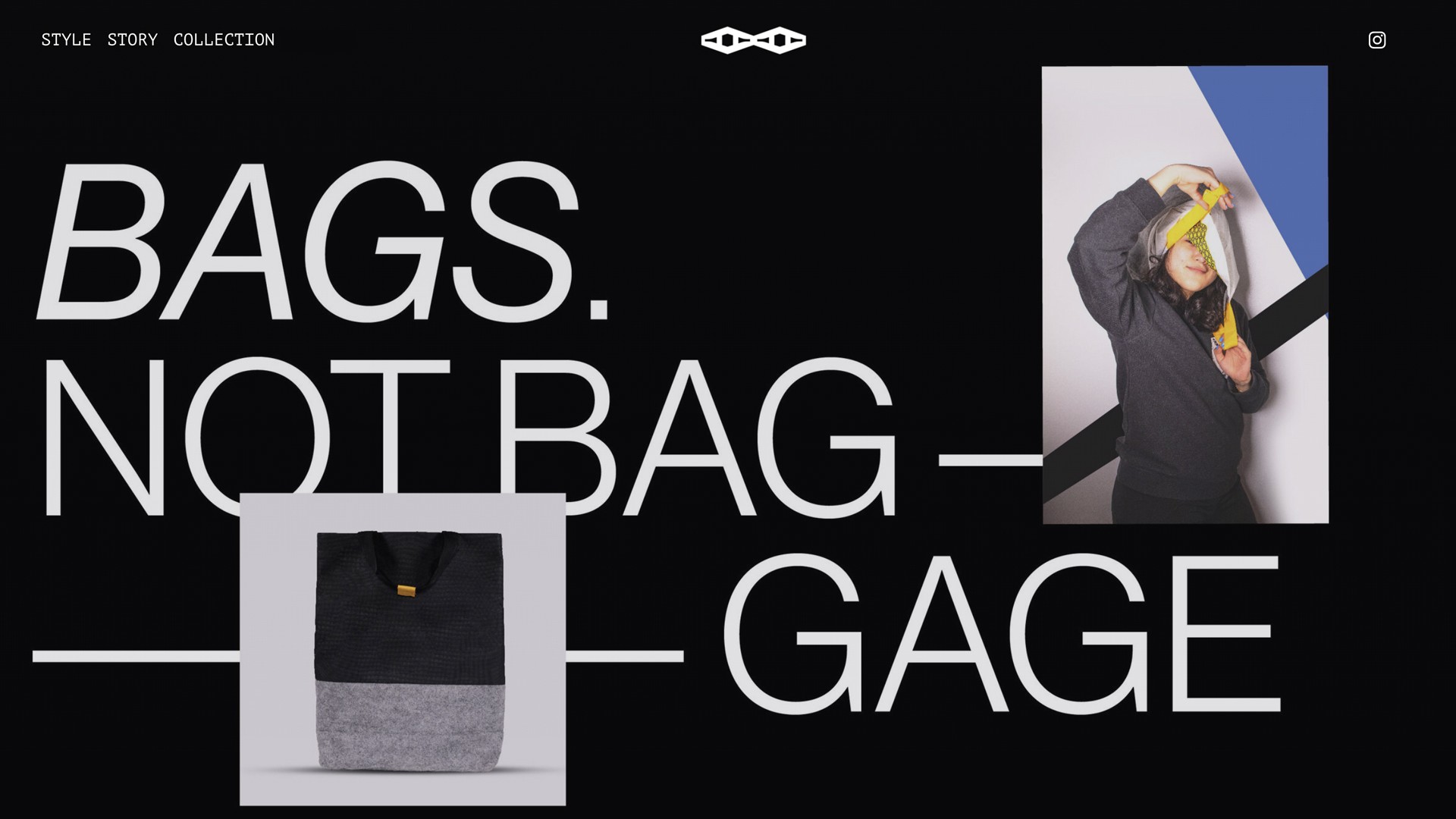 The image displays the text "BAGS. NOT BAG-GAGE" in white letters against a black background. To the left, a gray and dark gray bag is partially shown. To the right, a person in a dark gray hoodie holds a yellow item over their head against a white wall with a diagonal blue stripe. The image is styled in a minimalist fashion with clean lines and stark contrasts.