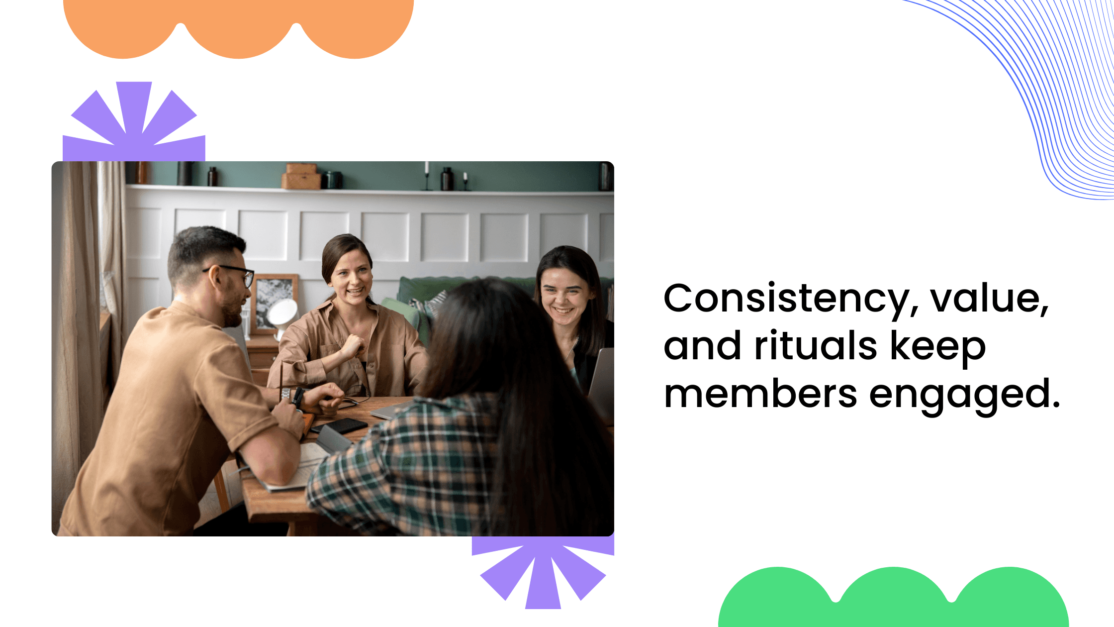 Group coaching session in discussion, showing how consistency, value, and rituals drive strong member engagement in communities.