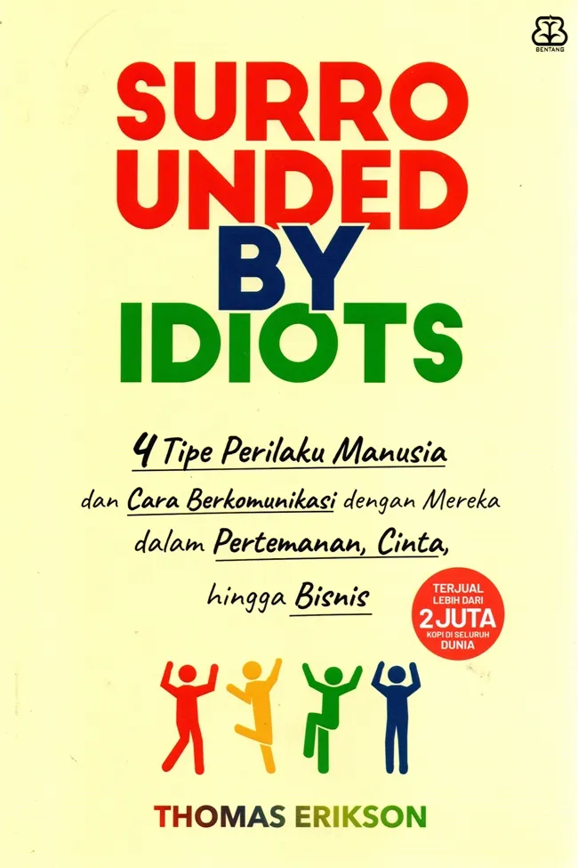 Surrounded by idiots