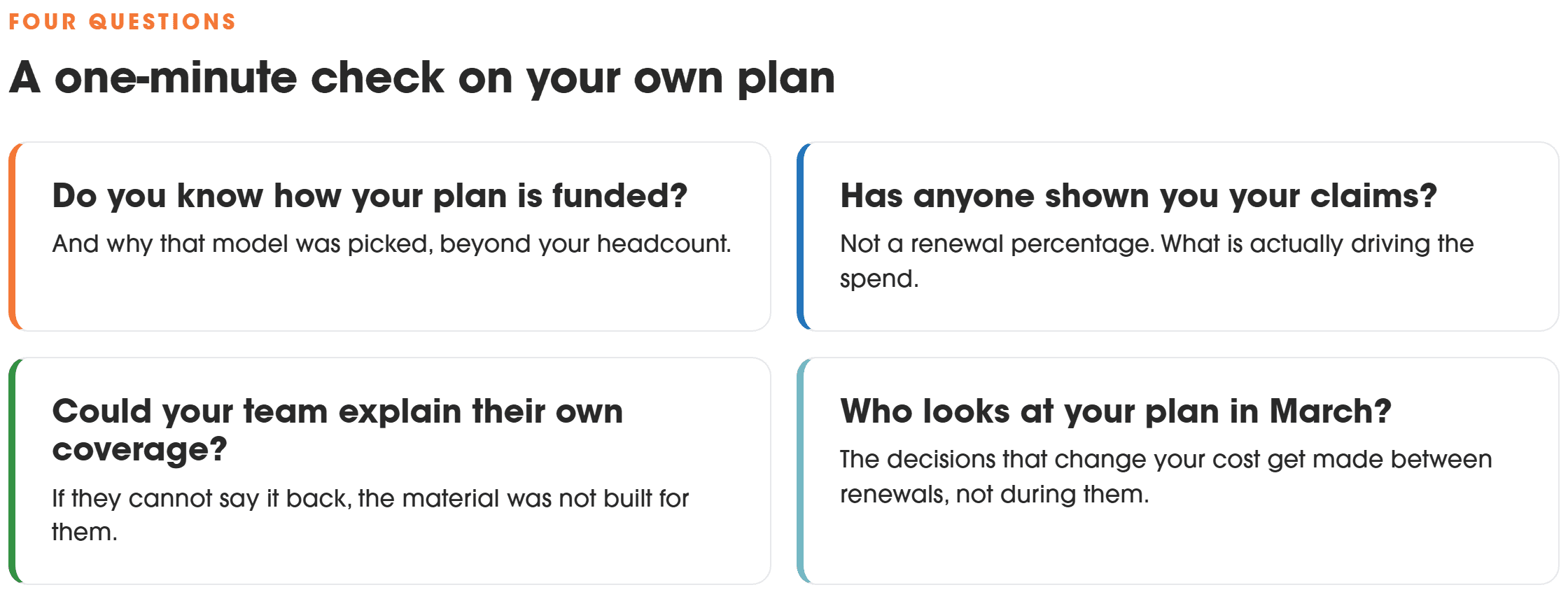 Four questions: how your plan is funded and why, whether anyone has shown you your claims, whether your team could explain their own coverage, and who looks at your plan in March