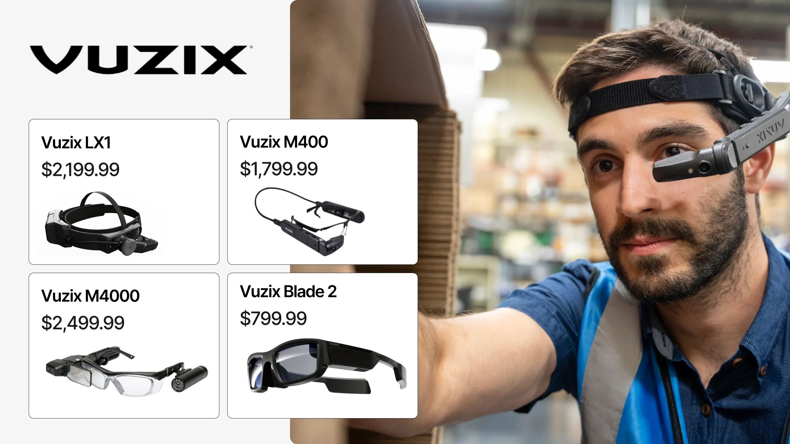 Vuzix enterprise smart glasses product overview showing four models: Vuzix LX1 at $2,199.99, Vuzix M400 at $1,799.99, Vuzix M4000 at $2,499.99, and Vuzix Blade 2 at $799.99, alongside a warehouse worker wearing a Vuzix head-mounted smart glasses unit