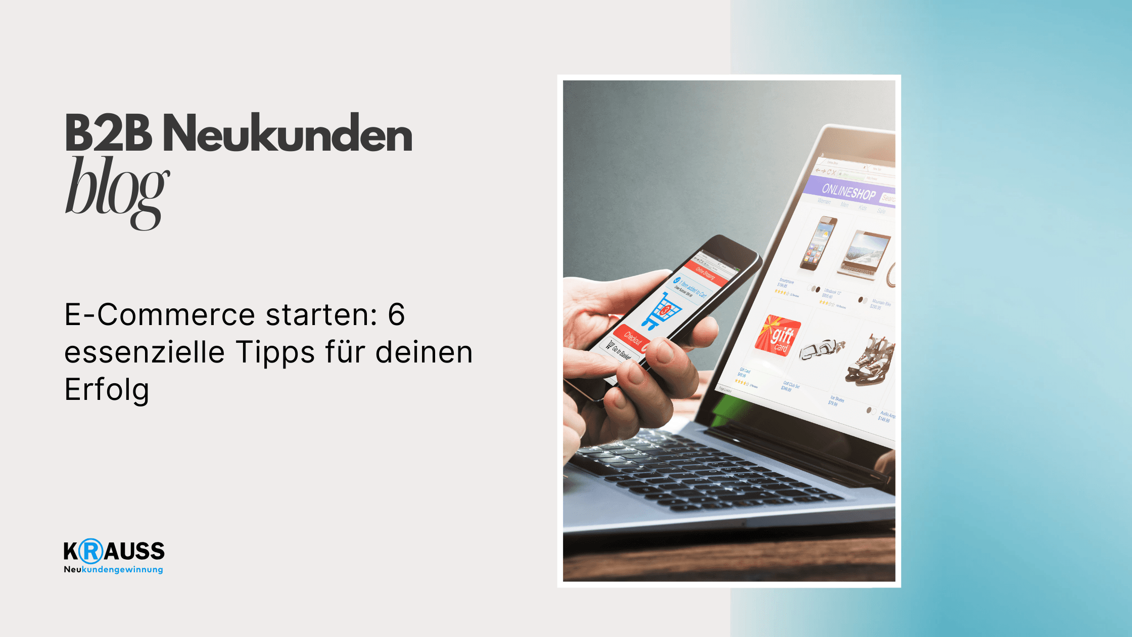 E-Commerce starten: 6 essenzielle Tipps für deinen Erfolg