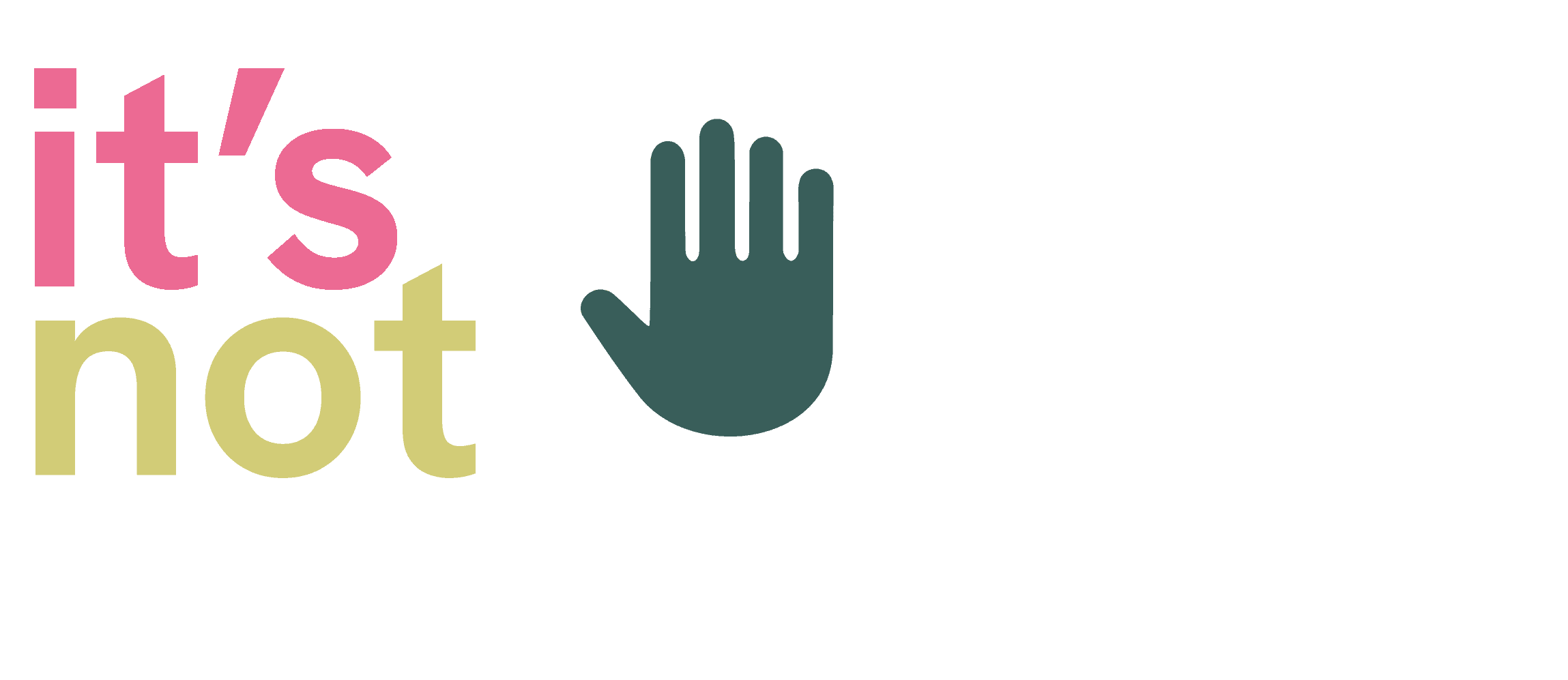 It's not OK! Know harassment / No harassment logo