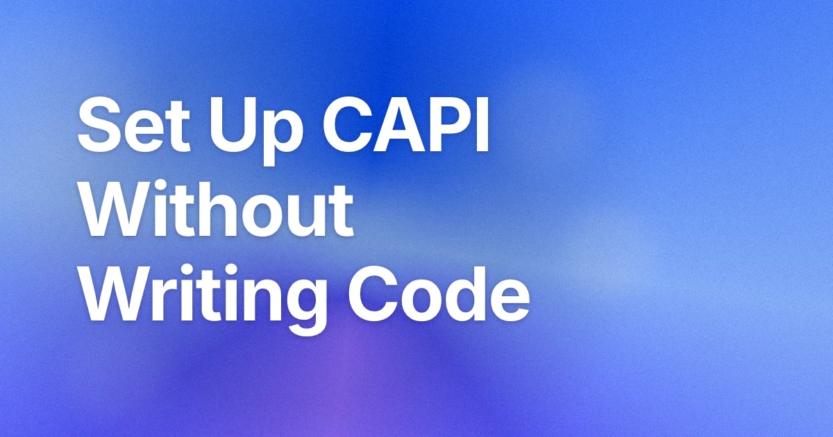 Set Up Facebook CAPI on Any Website Without Code (Visual Tagger Guide)