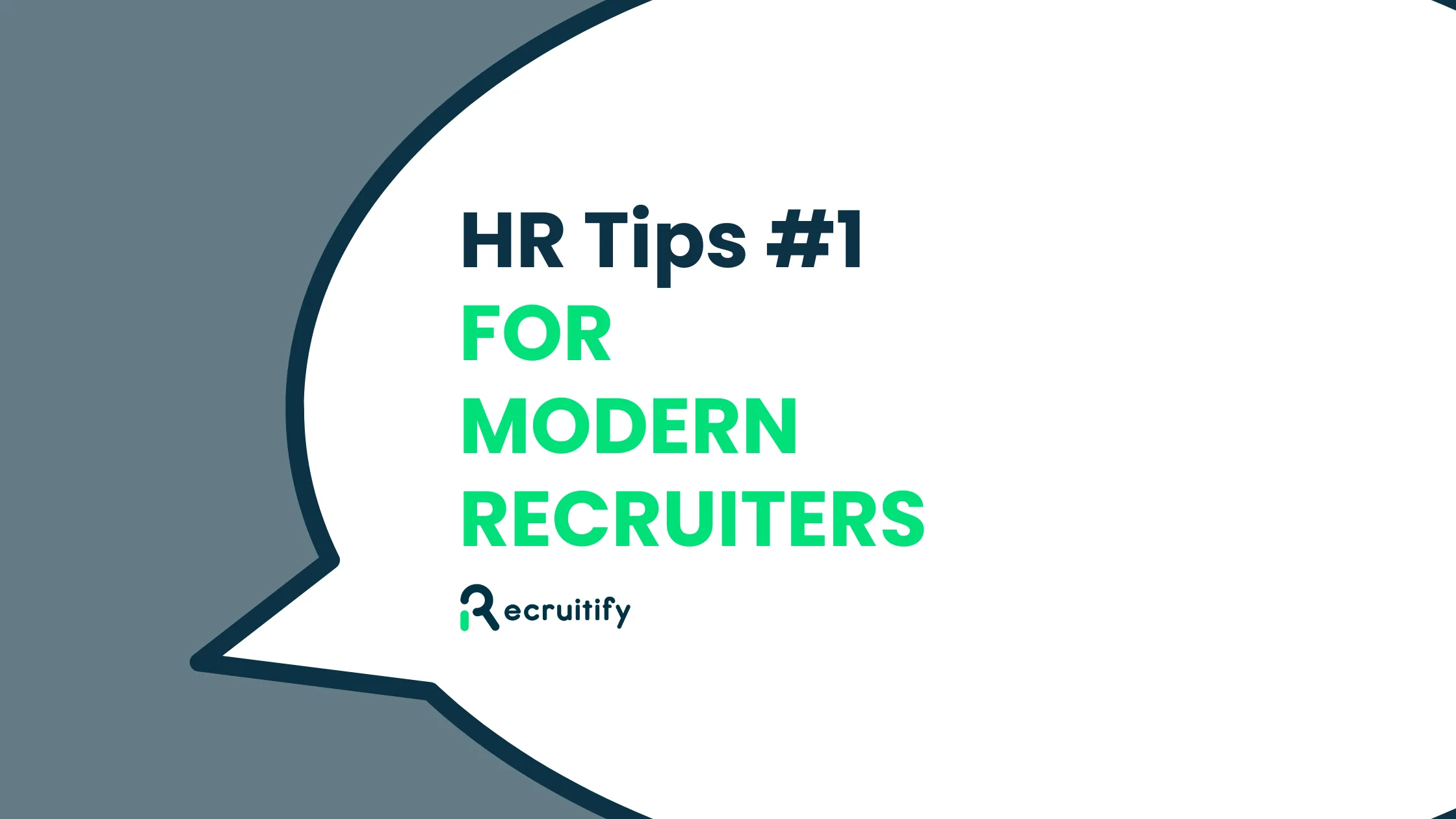 HR Tips for Modern Recruiters